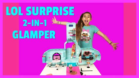 Unboxing Lol Surprise 2 In 1 Glamper Youtube