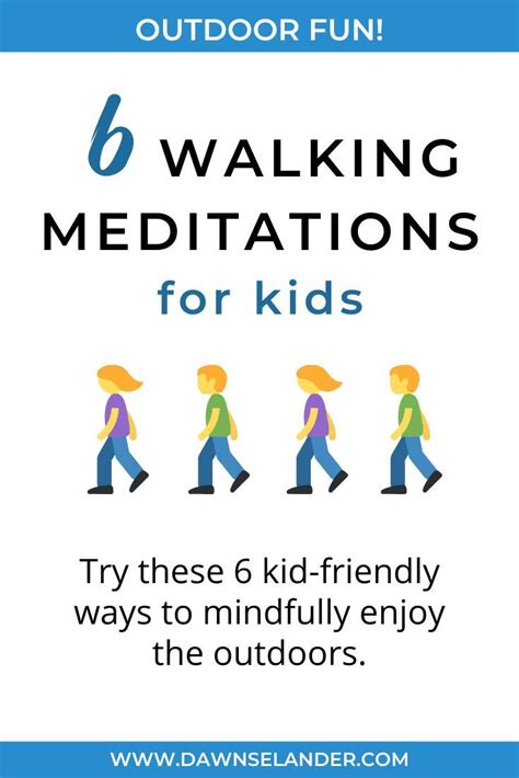 Walking Meditation 6 Ways To Try It With Your Kids This Summer Dawn