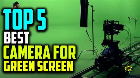 Top 5 Best Camera For Green Screen Reviews Panasonic Canon Or Sony