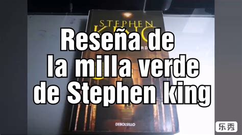 Mezcla de misterio terror y emotividad. Reseña de "La milla verde" (Stephen king) libro. - YouTube