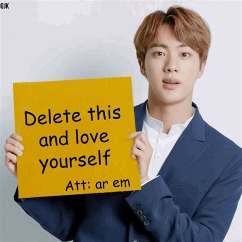 Bts Meme Jin Alv Love Yourself Dijo El Ar Em Kpop Memes Comebacks