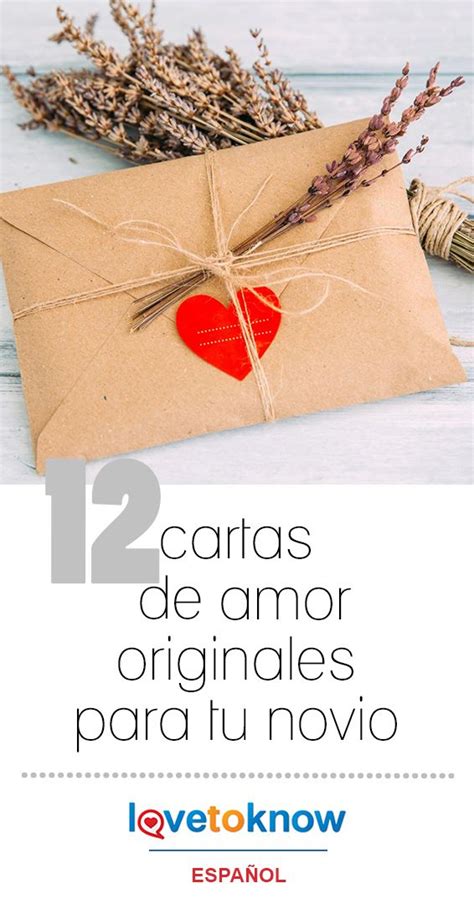 12 Cartas De Amor Originales Para Tu Novio Cartas Para Novio Notas