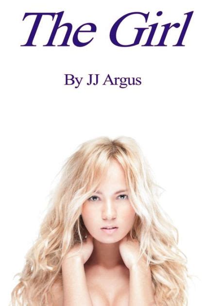 The Girl By Jj Argus Nook Book Ebook Barnes And Noble®