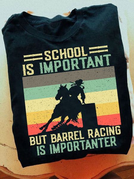 Horse Riding Cowboy Shirt School Is Important But Barrel Racing Is