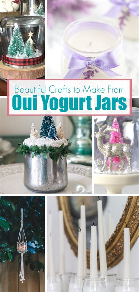 Beautiful Diy Crafts You Can Make From A Oui Yogurt Jar