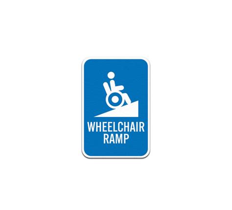 Wheelchair Ramp Aluminum Sign Non Reflective