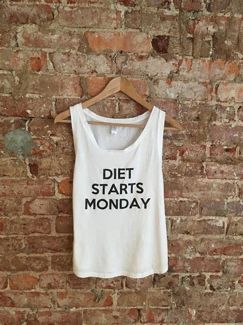 Diet Starts Monday Etsy Tank Top Fashion Classic Outfits White Tank