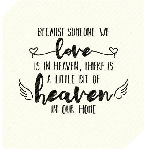 Because Someone We Love Is In Heaven Svg Memorial Etsy Canada