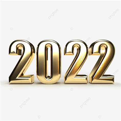 Gold 2022 3d Png Bold Gold 2022 3d Rendering Happy Celebration New