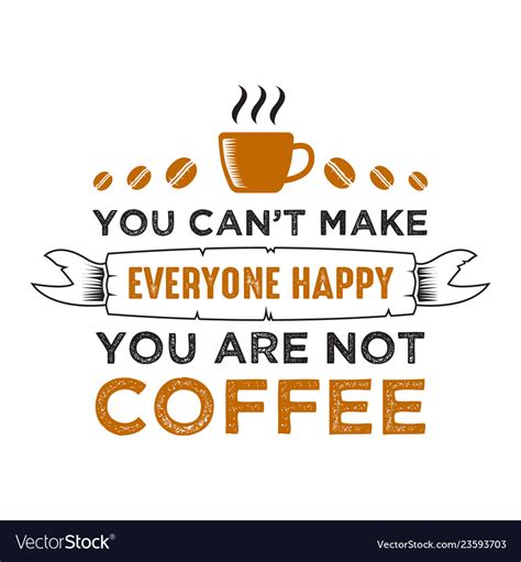 funny coffee quote and saying 100 best for graphic