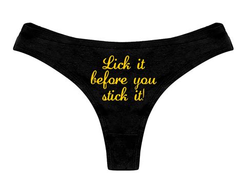 Lick It Before You Stick It Panties Sexy Funny Slutty Naughty Etsy