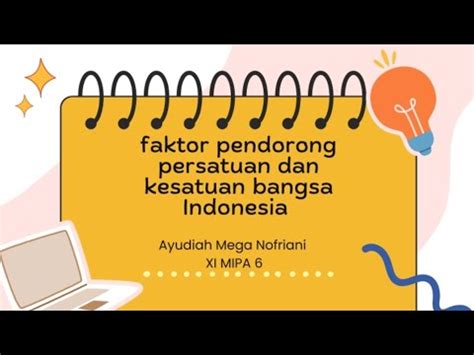 Faktor Pendorong Persatuan Dan Kesatuan Bangsa Indonesia Presentasi Pkn