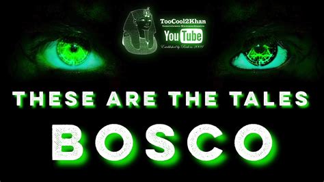 these are the tales bosco youtube