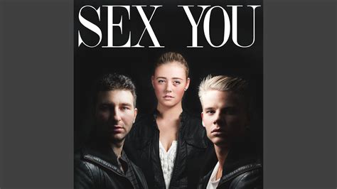 Sex You Radio Edit Youtube