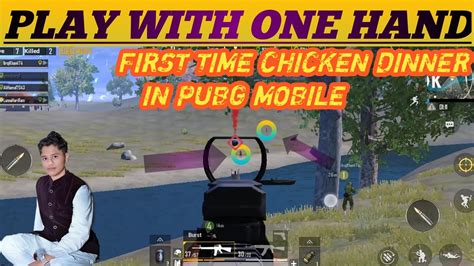 FIRST TIME CHICKEN DINNER IN PUBG Mobile Play WITH ONE HAND YouTube