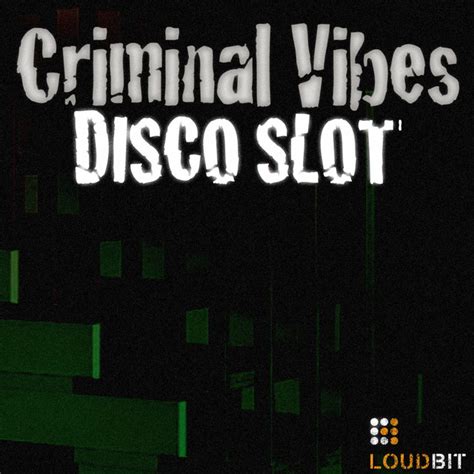 Disco Slot Single By Criminal Vibes Spotify