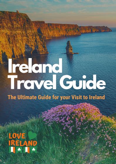 The Ultimate Ireland Travel Guide Love Ireland