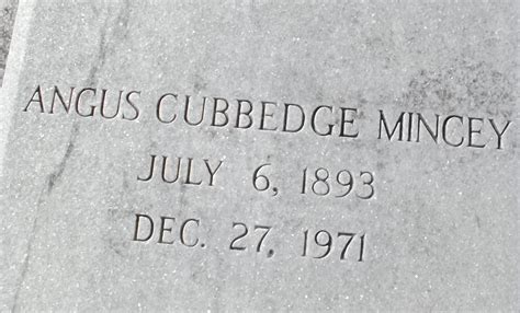 Angus Cubbedge Mincey Sr 1893 1971 Homenaje De Find A Grave