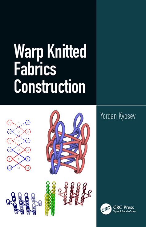 Warp Knitted Fabrics Construction Taylor And Francis Group