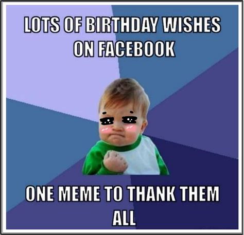 Funny Happy Birthday Thank You Memes Unamed