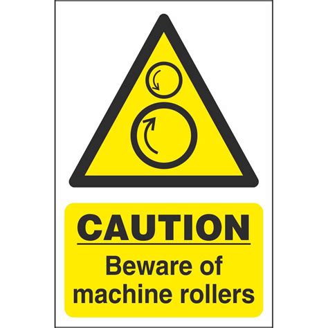 Caution Beware Of Machine Rollers Signs Hazard Construction Safety Signs