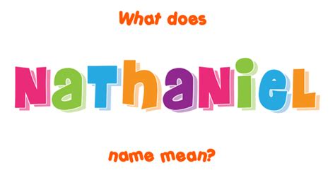 Nathaniel Name Meaning Of Nathaniel