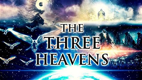 Spiritual Authorities In High Places The Three Heavens Youtube