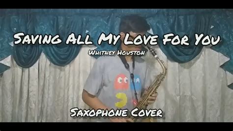 The quality of being superior you can get only on pornone tube. Saving All My Love For You - Whitney Houston (Saxophone ...
