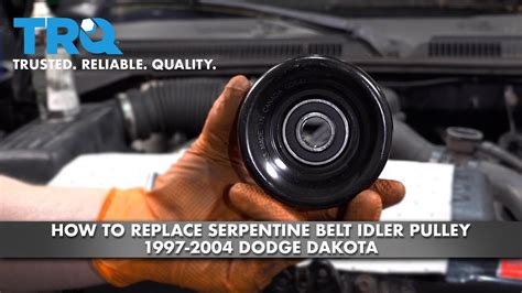 How To Replace Serpentine Belt Idler Pulley 1997 2004 Dodge Dakota 1a