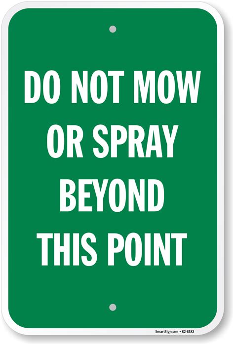 Do Not Mow Signs No Mowing Signs For Yard