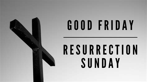 Good Fridayresurrection Sunday Services Youtube