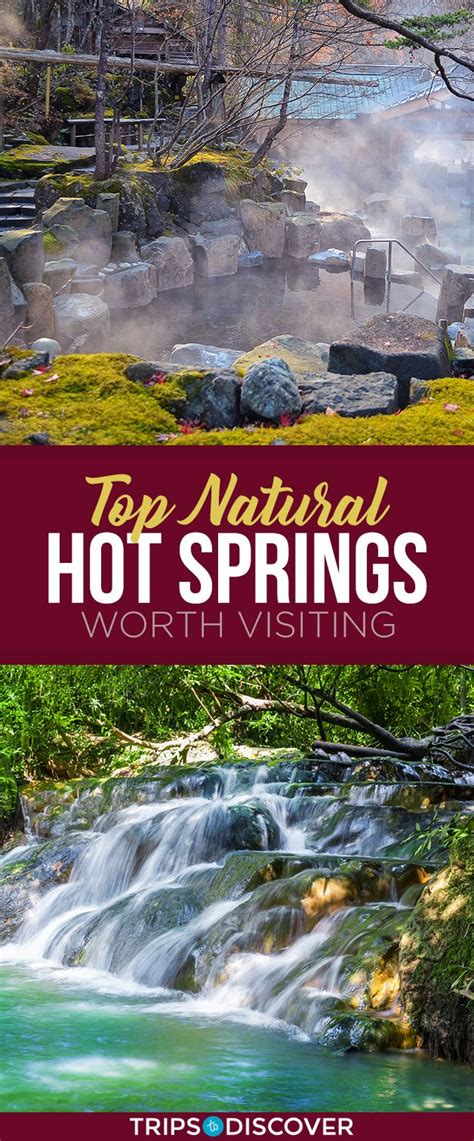 Top 10 Natural Hot Springs Worth Visiting Tripstodiscover Hot