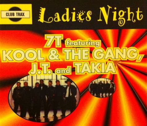 Ladies Night By 7t Featuring Kool And The Gang Jt Taylor And Takia
