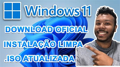Saiu Windows 11 Oficial Download Liberado Pela Microsoft Baixe E