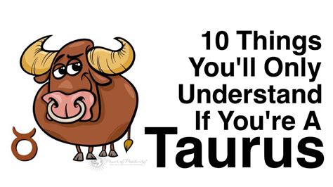 Things You Ll Only Understand If You Re A Taurus Taurus Quotes