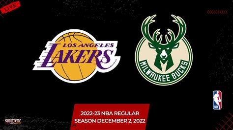 Los Angeles Lakers Vs Milwaukee Bucks Live Stream Play By Play