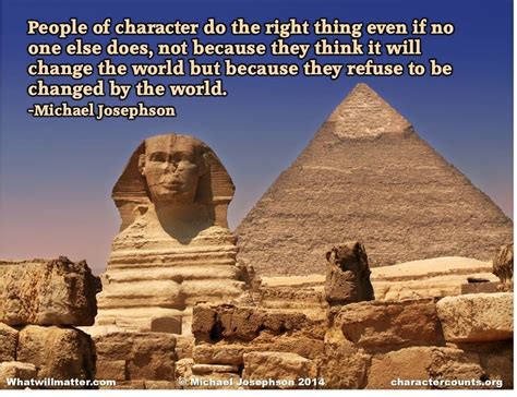 Quote People Of Character Do The Right Thing Even If No