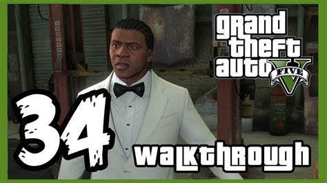Grand Theft Auto V Walkthrough Part 34 Ps3 Lets Play Gameplay True Hd
