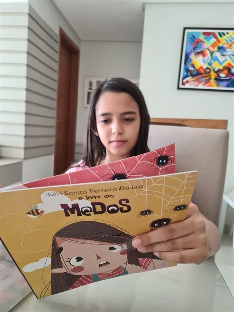 Menina De 8 Anos Escreve Livro Sobre Como Lidar Com Medos Comuns Na