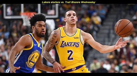 Additionally for the lakers, anthony. Lakers Starters Vs. Trail Blazers Wednesday - Highlights ...