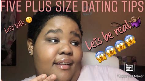 TOP PLUS SIZE DATING TIPS YouTube