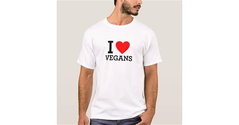 i love vegans t shirt zazzle