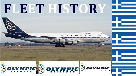 Fleet History 55 Olympic Airways Olympic Airlines 🇬🇷 Youtube
