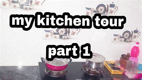 My kitchen என சமயலற My kitchen Tour kitchen organisation part 1