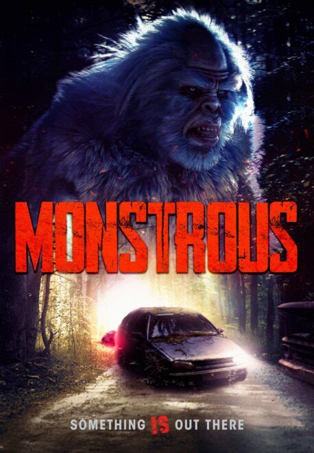 Bigfoot Horror Movie Monstrous Gets New Trailer Horrorgeeklife