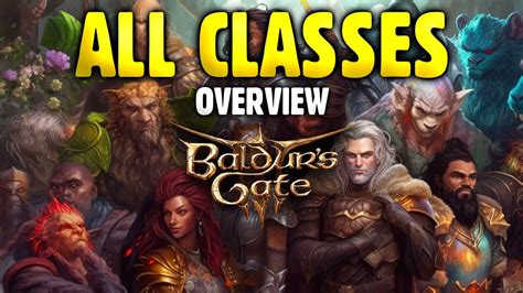 Baldur S Gate 3 An Overview Of All Classes Choose Now🔥 Youtube