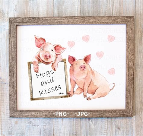 Pig Printable Pig Theme Print Hogs And Kisses Print Pigs Etsy In 2021