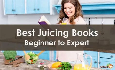 Top 10 Best Selling Juicing Books 2023 Beginners To Expert Juicer360