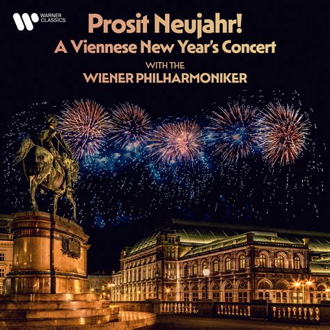 Wiener Philharmonic Orchestra Prosit Neujahr A Viennese New Years