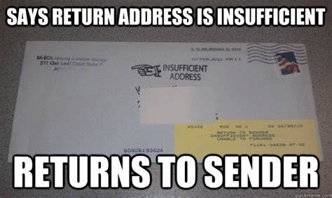 Says Return Address Is Insufficient Returns To Sender Misc Quickmeme